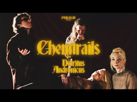 Chemtrails - Detritus Andronicus (OFFICIAL VIDEO)