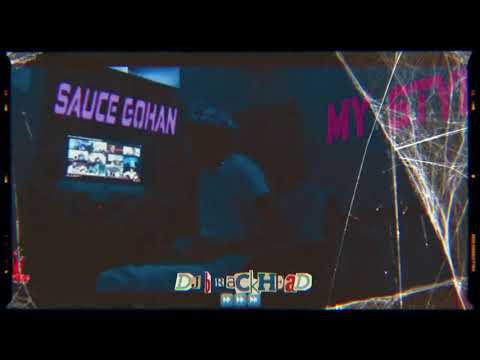 Sauce Gohan - "My Style" (Official 🅱️racked Video)🤾🏽‍♂️⏩