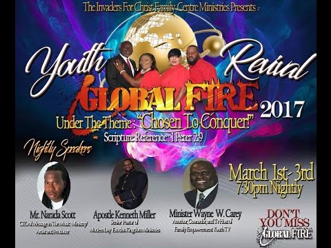 IFC Youth Global Fire - Night 2 Guest Speaker- Minister Wayne W.Carey