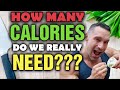 How Many Calories Do We REALLY Need To EAT??? Cutting vs Bulking vs Maintenance!!!