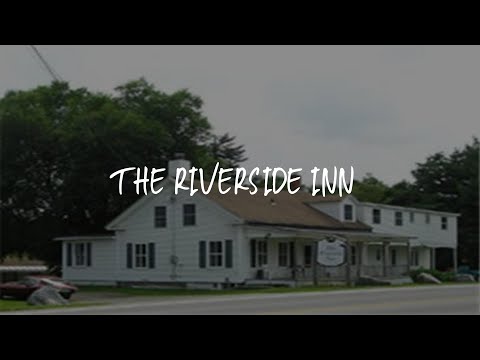 The Riverside Inn Review - Stowe , United States of America