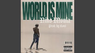World Is Mine