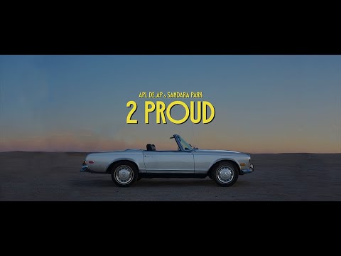 Apl.de.Ap, Sandara Park - 2 Proud (Official Music Video)