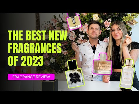 THE BEST NEW FRAGRANCES OF 2023