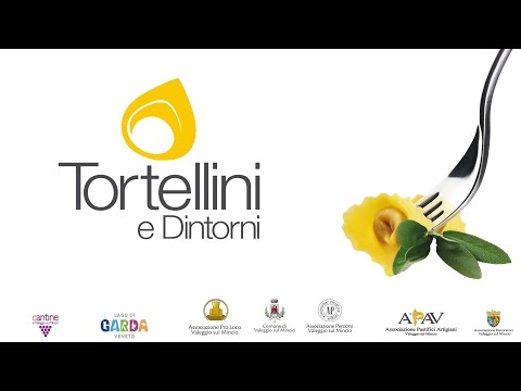 Tortellini e Dintorni 2016 • 2-3-4 Settembre 2016 | Valeggio sul Mincio (VR)