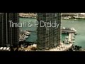 Timati & P. Diddy, Dj Antoine, Dirty Money - I ...