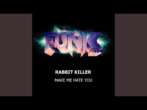 Make Me Hate You