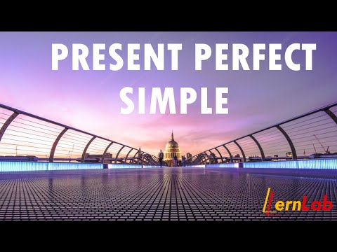 Present Perfect Simple - Teacher@Home