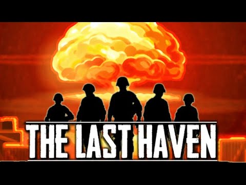 The Last Haven | Brutal Post-Apocalyptic Survivor Stronghold Builder in Zombie Wastelands