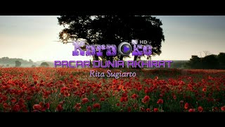 Download lagu Karaoke HD Dangdut Pacar Dunia Akhirat - Rita Sugiarto mp3
