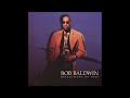 Bob Baldwin - Time After Time