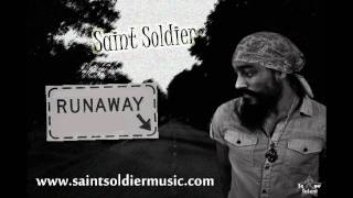 Saint Soldier- Runaway
