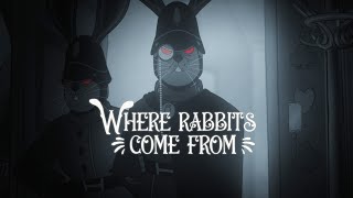 WHERE RABBITS COME FROM - Trailer