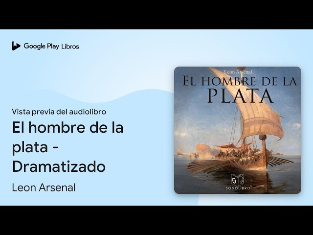 Vídeo relacionado con El hombre de la plata