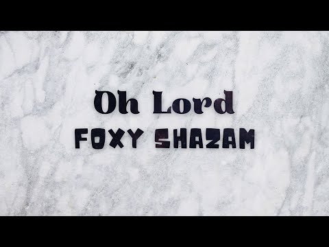 Oh Lord - Foxy Shazam (Lyric Video) HBO Max's "Peacemaker Season 2" Song
