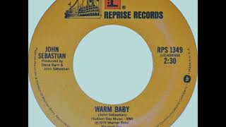 John Sebastian - Warm Baby on 1976 Reprise 45 Record.