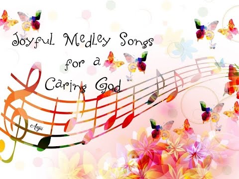 Joyful Medley Songs - All for the glory of God!