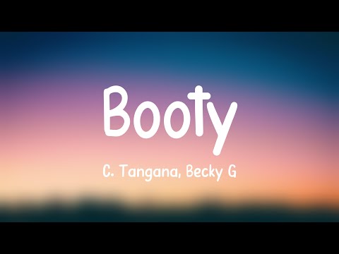 Booty - C. Tangana, Becky G (Lyrics Video) ⛩
