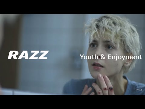 RAZZ - Youth & Enjoyment (Official Video)