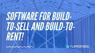 Software for Spec Home Builders (build-to-sell and build-to-rent)