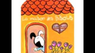 Les Ours Du Scoff - La maison des bisous