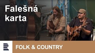 Falešná karta – Folkové Chvojení 2016 Falešná karta – Folkové Chvojení 2016