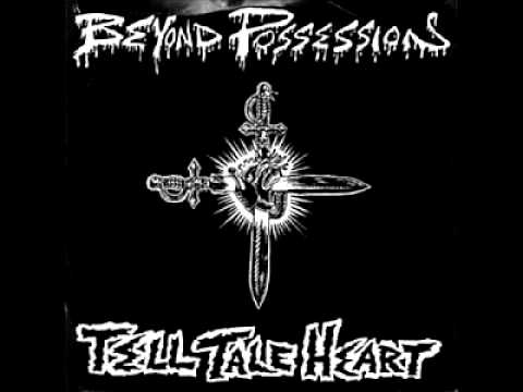 Beyond Possession - Tell Tale Heart