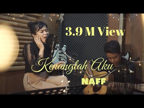 Kenanglah Aku - NAFF  (Live Cover version) DELLA FIRDATIA