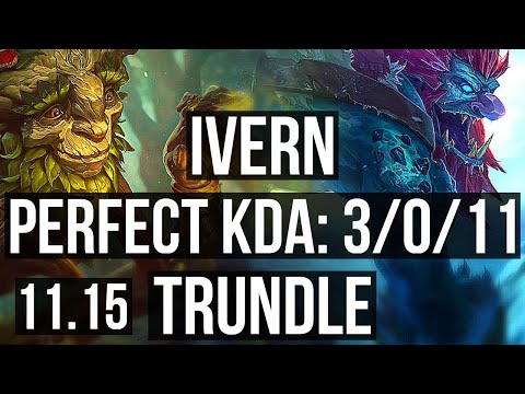 IVERN vs TRUNDLE (JUNGLE) | 3/0/11, Rank 5 Ivern | EUW Grandmaster | v11.15