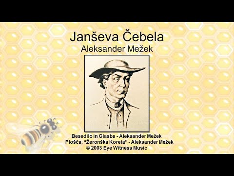 Janševa čebela (Janša's Bee)- Aleksander Mežek