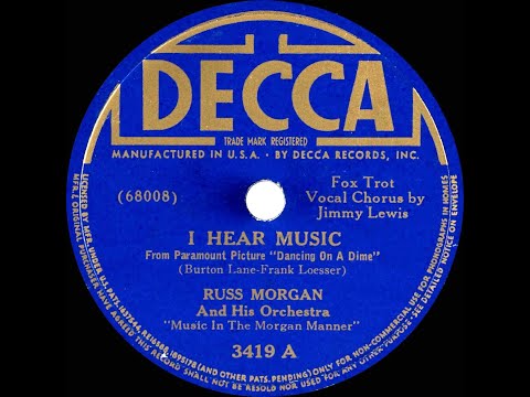 1940 Russ Morgan - I Hear Music (Jimmy Lewis, vocal)