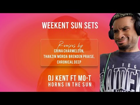 DJ Kent ft Mo-T, Mörda, Brenden Praise - Horns In The Sun (Thakzin Remix) REACTION