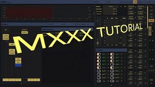 MXXX Tutorial – Creating A Patch From Scratch Part1