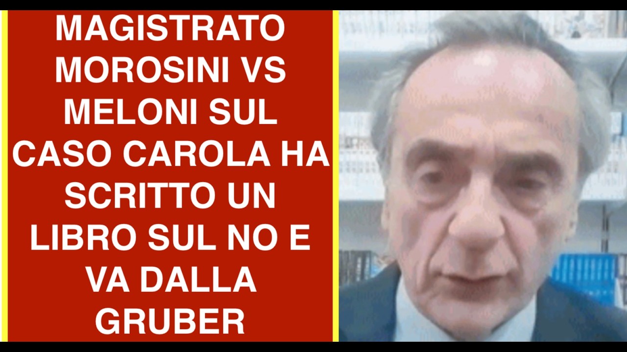MAGISTRATO MOROSINI VS MELONI SUL CASO CAROLA HA SCRITTO UN LIBRO SUL NO E VA DALLA GRUBER