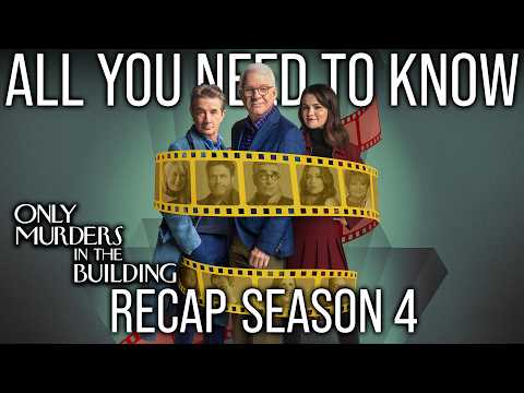 Only Murders in the Building Season 4 Recap | Everything You Forgot Before Season 5!