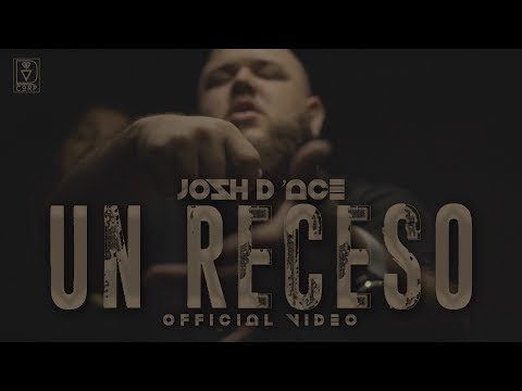 ???? Un Receso (Official Video) -  Josh D'Ace