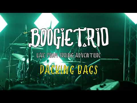 BOOGIE T.RIO - Packing Bags - Live