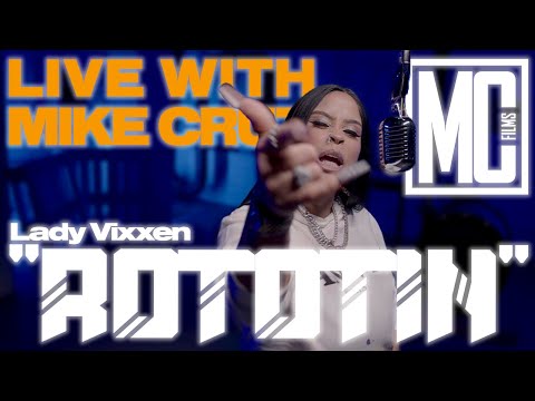Lady Vixxen - Rototin | Live With Mike Cruz