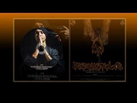10.- Me Recuerdas - Gera MXM / No Me Maten Antes de Hoy