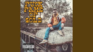 Fuck Fame of Gold Music Video