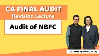 AUDIT OF NBFC (Non Banking Financial Companies) Revision | CA Final AUDIT | CA Sachin Agarwal AIR 16