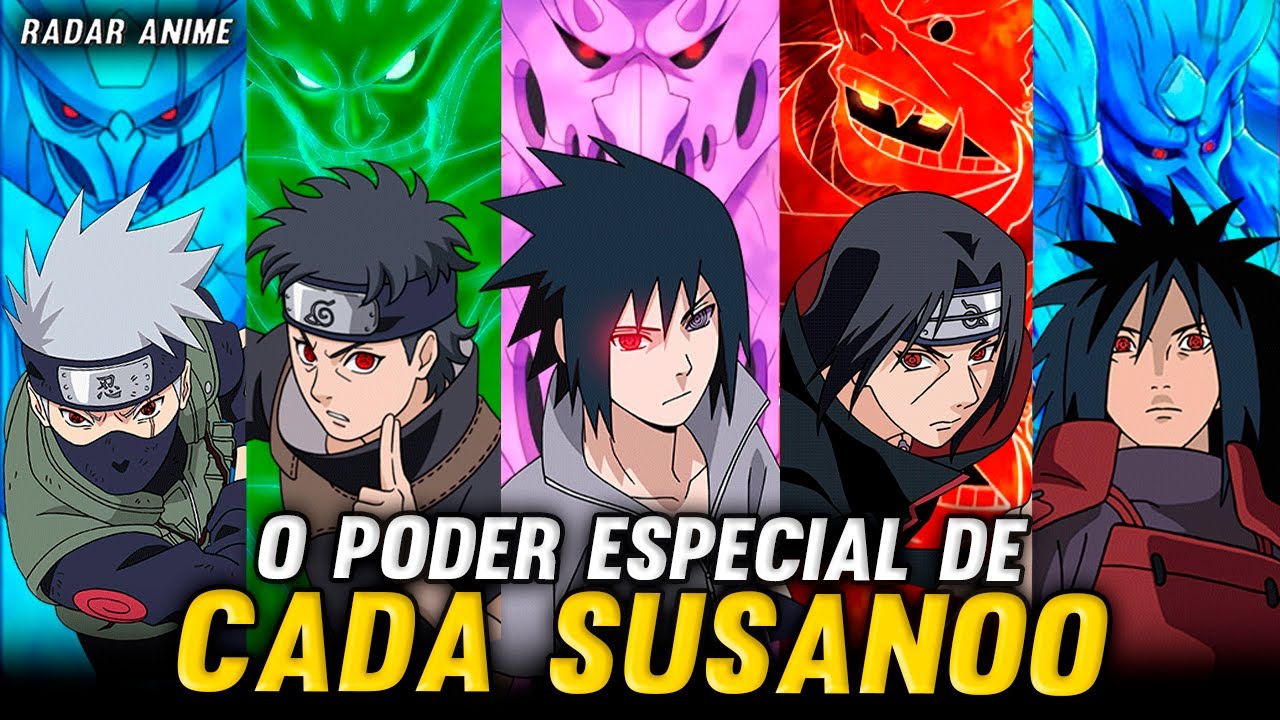 O PODER ESPECIAL DE CADA SUSANOO EM NARUTO