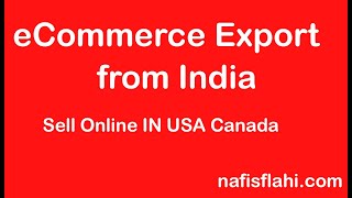 eCommerce Export from India sell online in USA , Canada