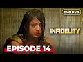 INFIDELITY Full Episode 14 MULTI SUB Indian Drama Dubbed In English Infidelityenglishdubbed