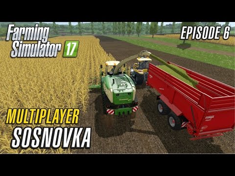 Let's Play Multiplayer Farming Simulator 2017 | Sosnovka | Episode 6
