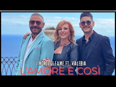 I Morti di Fame feat. Valeria - L'Amore è così (Official Video 2025)