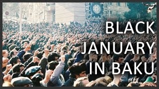Collapse of the Soviet Union and blowback in Baku January 20 1990