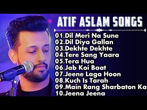 Best Of Atif Aslam 💞 Popular Songs 💞 Top 10 Songs 💞 Jukebox 💞 Atif Aslam Hit Songs 2023| 