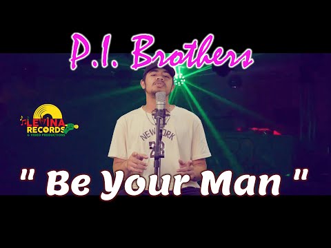 P.I Brothers - Be Your Man (Reggae Cover)