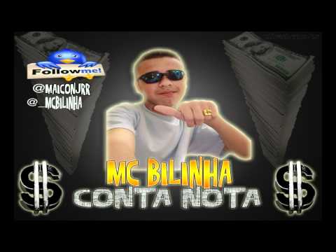 MC BILINHA - CONTA NOTA .. LANÇAMENTO 2012
